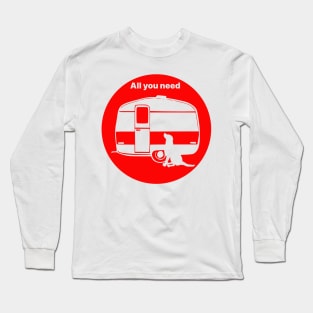 ALL YOU NEED A DOG A CARAVAN RED2 Long Sleeve T-Shirt